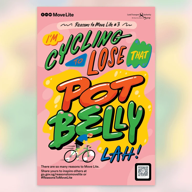 Move Lite campaign artwork reading I'm Cycling to Lose That Pot Belly Lah